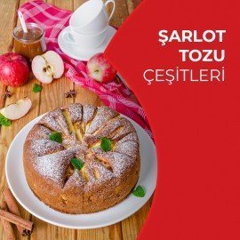 Şarlot Tozu Çeşitleri