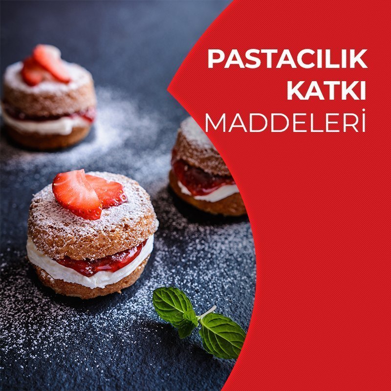 Pastacılık Katkı Maddeleri