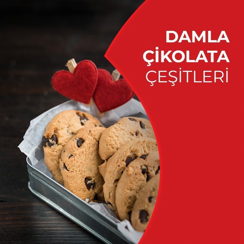 Damla Çikolata Çeşitleri